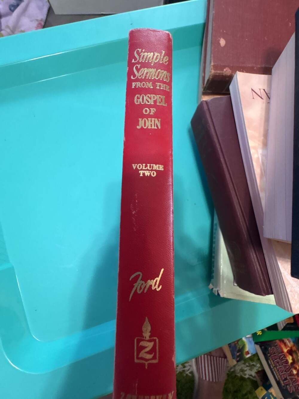 Simple Sermons From the Gospel of John Volume II (John 10 to end) by W. Herschel